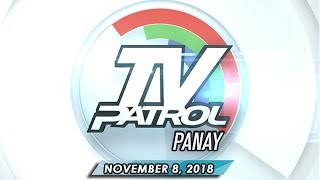 TV Patrol Panay  November 8 2018 [upl. by Akimrej]