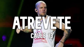 Calle 13 — Atrévete Te Te Letra Lyrics [upl. by Ivanna]