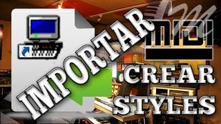 Importar MIDIs y crear STYLES  One Man Band [upl. by Marucci]