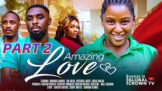 AMAZING LOVE 2  2024 latest Nigerian movie  Chinonso Arubayi  Ray Adeka  Crystal Okoye  Emeka O [upl. by Charita589]