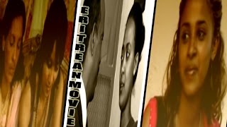 Eritrean Full Movie New 2015 On Youtube  Eritrean Movie 2015 Full Movie [upl. by Zzabahs217]