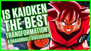 IS KAIOKEN THE BEST TRANSFORMATIONTECHNIQUE  A Dragonball Discussion [upl. by Melva]