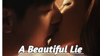 Chinese drama A Beautiful Lie hndi review Arrogant Actress💕 Handsome Doctor Full Drama Explained [upl. by Kathye]