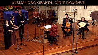 Alessandro Grandi Dixit Dominus Venetian Christmas Vespers Voices of Music [upl. by Padegs481]