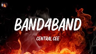 Central Cee  BAND4BAND Lyrics [upl. by Aihseyk]