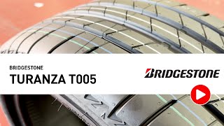 Bridgestone Turanza T005 [upl. by Kirbie]