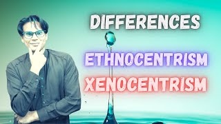 Differences between Ethnocentrism and Xenocentrism  Culture  Lectures by Waqas Aziz  Waqas Aziz [upl. by Ardiedal915]