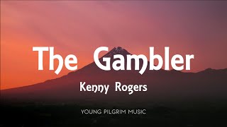 Kenny Rogers  The Gambler Lyrics [upl. by Dami]