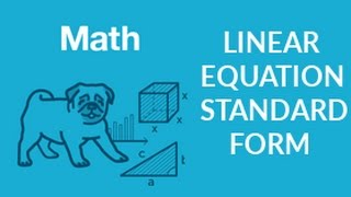 ʕ•ᴥ•ʔ Find the Linear Equation of a Line in Standard Form in four quick examples [upl. by Uot181]