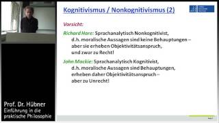 Praktische Philosophie 2b Metaethik  Kognitivismus vs Nonkognitivismus [upl. by Ridgley]