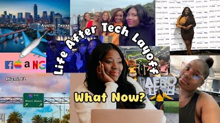 Life After Tech Layoff  What Now Starting Over  Moved From Austin TX to Miami FL  Tech Career [upl. by Ztnaj724]