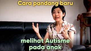 Cara Pandang Baru Melihat Autisme Pada Anak  Tanam Benih Parenting [upl. by Tempa]