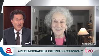 Margaret Atwood Are Democracies Fighting For Survival  The Agenda [upl. by Cantu98]