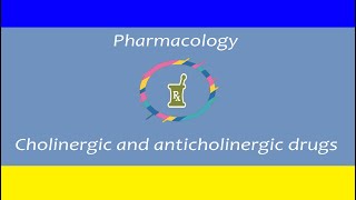 Pharmacology Lecture 4 English CHOLINERGIC AND ANTICHOLINERGIC DRUGS in details [upl. by Eilegna]