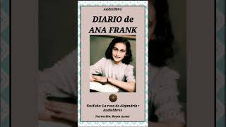 📝📻 DIARIO DE ANA FRANK • Audiolibro en español  Narración Reyes Aznar [upl. by Sacken]