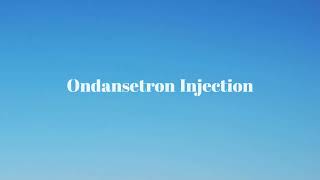 Ondansetron Injection [upl. by Haletta]