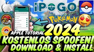 😍 POKÉMON GO  SpooferX  iPOGO  SpooferPRO KOSTENLOS für iOS INSTALLIEREN  UPDATE 2024 💥 [upl. by Nahoj]