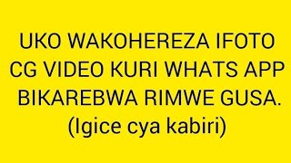 MENYA KOHEREZA IFOTO CYANGWA VIDEO KURI WHATS APP BIKAREBWA RIMWE GUSABY SMRTNESS MAHWI TV [upl. by Atteuqram]