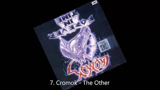 Cromok  The Other  Track 07  Best Audio [upl. by Idonna]