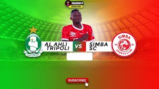 🔴live AlAhly Tripoli VS Simba Sc [upl. by Orelu]