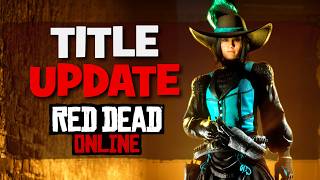 All Changes and Fixes in New Title Update 132 in Red Dead Online [upl. by Ennaej957]