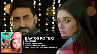 Baaton Ko Teri  Arijit Singh  All Is Well [upl. by Asela]