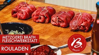 Rouladen  Metzgerei Brath  Fleischwerkstatt [upl. by Etnud297]