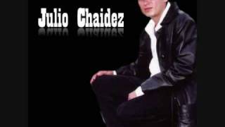 JULIO CHAIDEZEL JT [upl. by Ajssatan213]