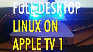 How to install a DesktopLinux Debian jessie on the AppleTv 1G step by step [upl. by Eicyaj871]