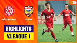 Highlights Thể CôngViettel  Hồng Lĩnh Hà Tĩnh  Văn Khang ghi tuyệt phẩm chiến thắng bị tuột mất [upl. by Lledal]