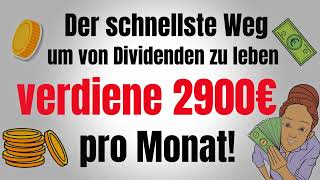 Der schnellste Weg von Dividenden zu leben  Aktien ETFs  wie geld investieren 2023  Geld Anlegen [upl. by Nisa]