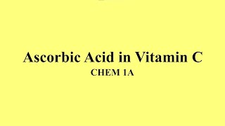 Determining Ascorbic Acid in Vitamin C Tablets [upl. by Lu]