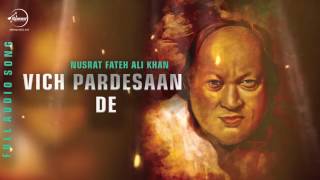 Vich Pardesaan De Full Audio Song Nusrat Fateh Ali Khan Punjabi Song Speed Records YouTube [upl. by Terrilyn943]