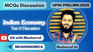 UPSC Prelims 2025  Indian Economy  MCQs Discussion  Musharraf sir [upl. by Nottirb728]