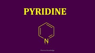 Pyridine  Synthesis amp Reactions [upl. by Rawden]