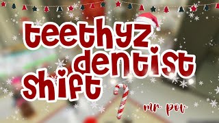 Teethyz Dentist Shift MR POV 🎄 [upl. by Kapeed924]