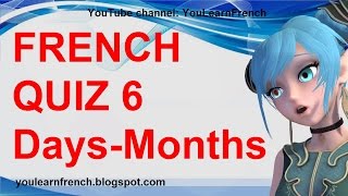 FRENCH QUIZ 6  TEST French DAYS of the week MONTHS of the year SEASONS Calendar Vocabulary [upl. by Kirst547]