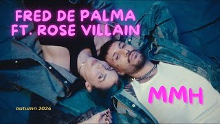 Fred De Palma ft Rose Villain  MMH  Testo e Lyrics [upl. by Georas121]