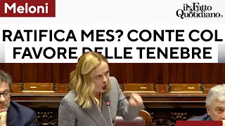 Mes Meloni quotRatifica dal Governo Conte col favore delle tenebre il giorno dopo le dimissioniquot [upl. by Iras105]