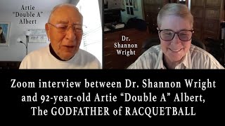 Dr Shannon Wright interviews 92yearold Artie Albert quotThe GODFATHER of RACQUETBALLquot [upl. by Talley]