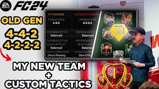 MY META RANK 1 442 amp 4222 CUSTOM TACTICS FOR TOTS UPDATED POST PATCH 🎮 OLD GEN FC 24 [upl. by Glynas]