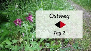 Der Ostweg ⬖ 2018 Tag 2 [upl. by Holland]