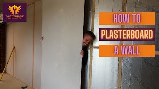 Easiest Way to Plasterboard a Wall  How to Plasterboard [upl. by Haleigh999]