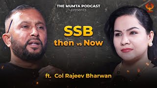 SSB Then vs Now  Col Rajeev Bharwan  The Mumta Podcast trending viralvideo ssb crack [upl. by Auhsot]