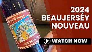 2024 BeauJersey Nouveau Tasting Video [upl. by Lancelot]