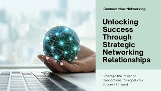 The Power of Networking Building Relationships for Success [upl. by Schrader]