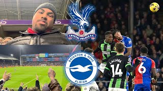 CRYSTAL PALACE 11 BRIGHTON VLOG 2324 SITTING BACK TOO DEEP amp CRAP TACTICS COST US😡 ROYOUT [upl. by Arianna]