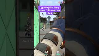 Cypher Quick setup for Haven C Site Post plant valorant valorantclips shorts shortsvideo [upl. by Alwyn713]