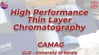 High Performance Thin Layer Chromatography  CLIF  University of Kerala KU Padasala [upl. by Anerok]