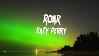 Roar Lyrics  Katy Perry Karaoke Lyrics [upl. by Weihs]